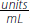 Formula reads, units over milliliter.